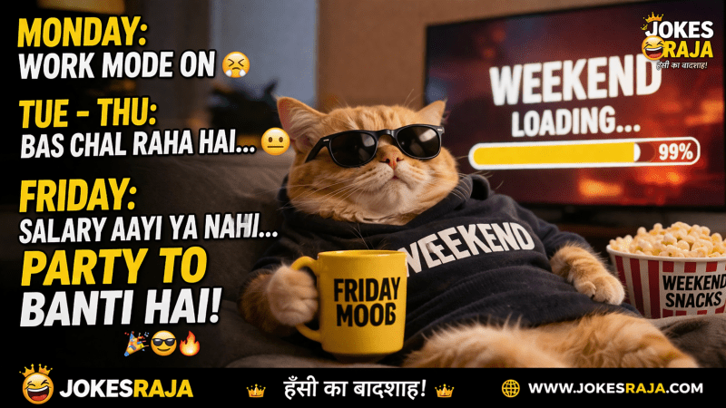 Friday = Real Life Start